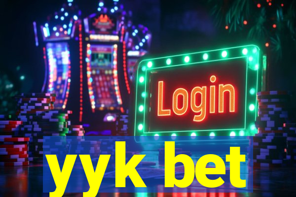 yyk bet